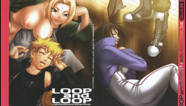 Loop And Loop (Naruto, Eureka Seven)