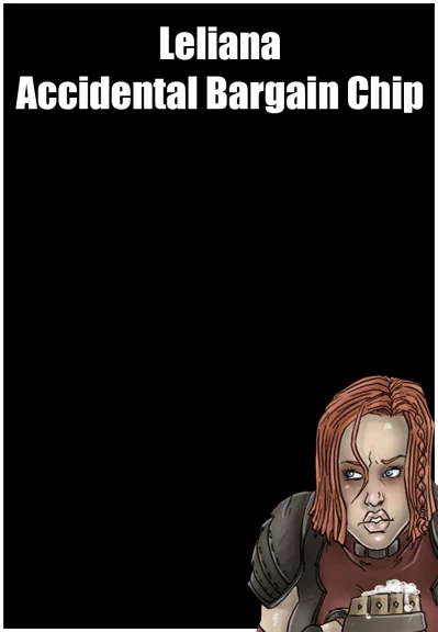 Leliana - Accidental Bargain Chip
