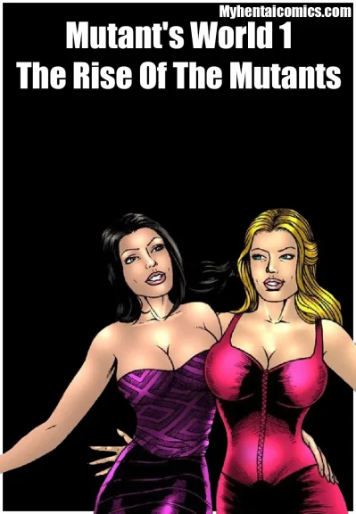 Mutant’s World 1 – The Rise Of The Mutants Mutant's World 1 - The Rise Of The Mutants