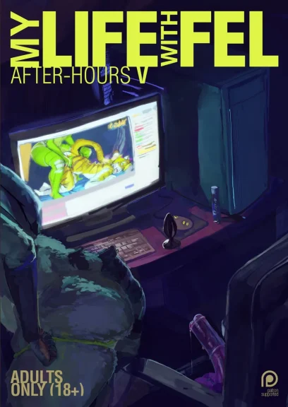 My Life With Fel – After-Hours 5 My Life With Fel - After-Hours 5