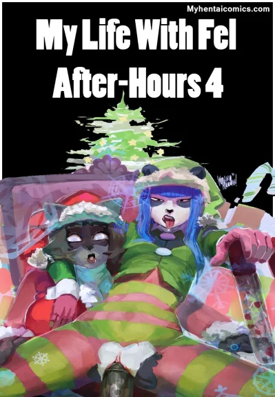 My Life With Fel – After-Hours 4 My Life With Fel - After-Hours 4
