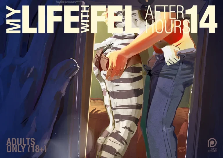 My Life With Fel – After-Hours 14 My Life With Fel - After-Hours 14
