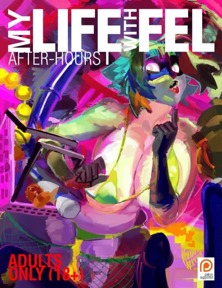 My Life With Fel – After-Hours 1 My Life With Fel - After-Hours 1