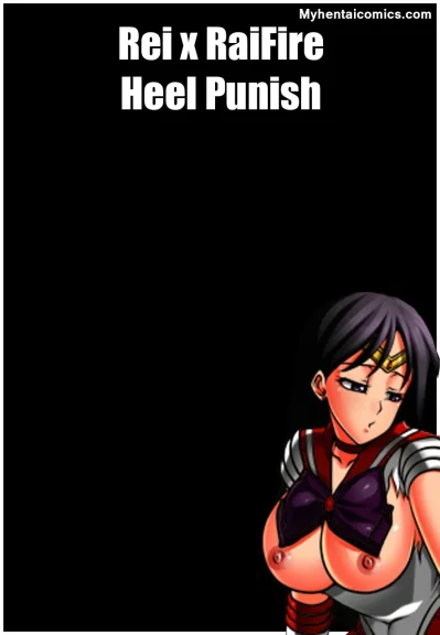 Rei x RaiFire - Heel Punish