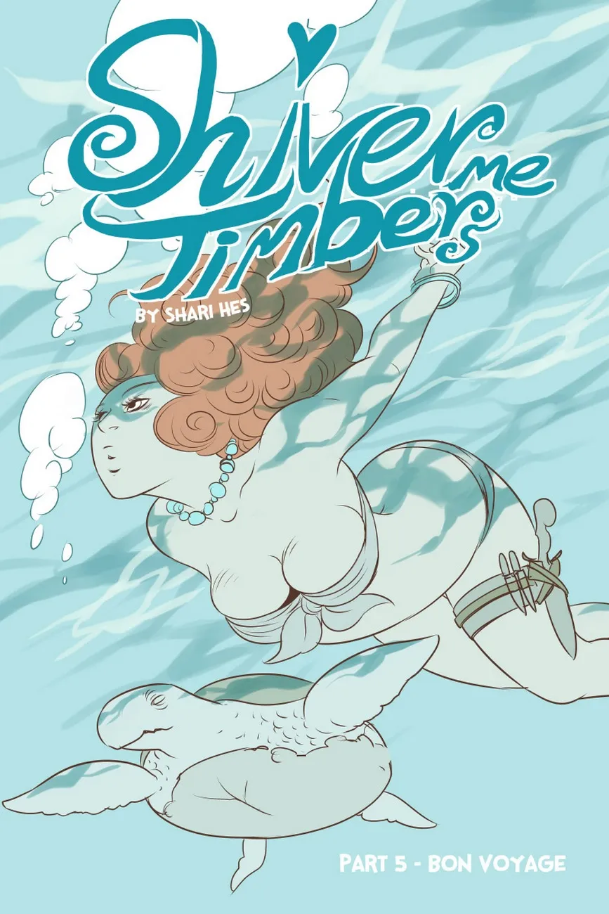 Shiver Me Timbers 5 - Bon Voyage