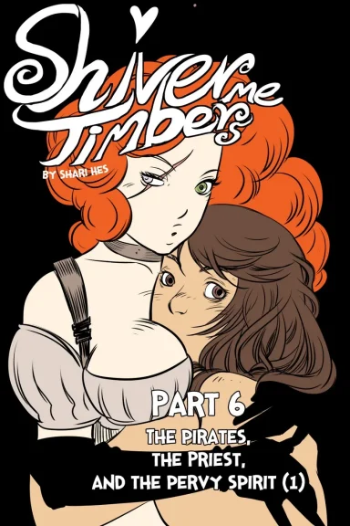 Shiver Me Timbers 6 – The Pirates, The Priest And The Pervy Spirit 1 Shiver Me Timbers 6 - The Pirates, The Priest And The Pervy Spirit 1