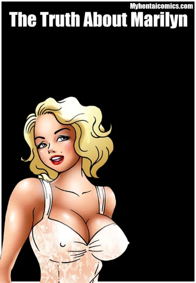 The Truth About Marilyn The Truth About Marilyn