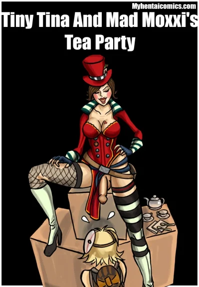 Tiny Tina And Mad Moxxi’s Tea Party Tiny Tina And Mad Moxxi's Tea Party