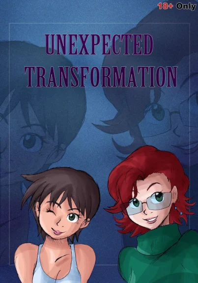 Unexpected Transformation Unexpected Transformation