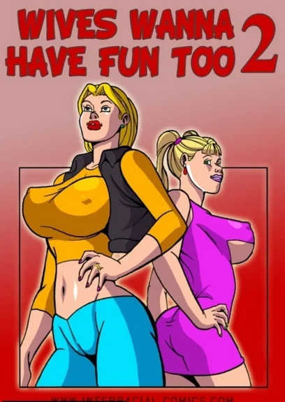 Wives Wanna Have Fun Too 2