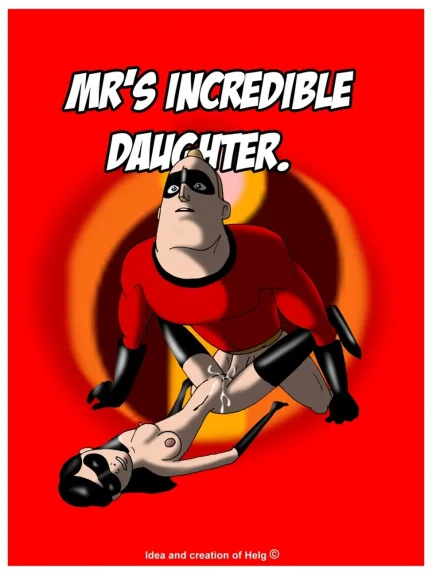 Mr's Incredible Daughter