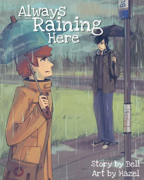 Always Raining Here Always Raining Here