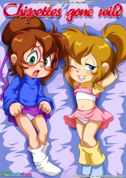 Chipettes Gone Wild Chipettes Gone Wild