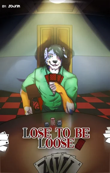 Lose To Be Loose Lose To Be Loose