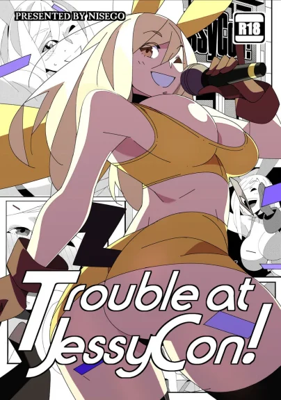 Trouble At Jessycon! Trouble At Jessycon!