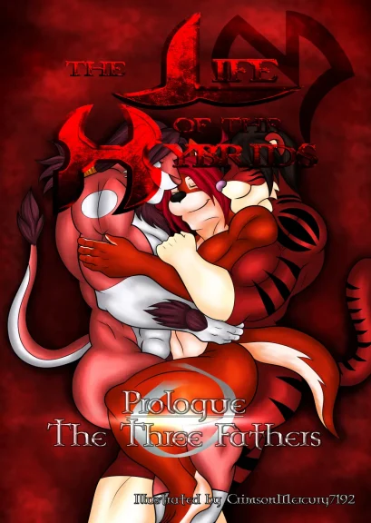 The Life Of The Hybrids 0 - Prologue - The Three Fathers