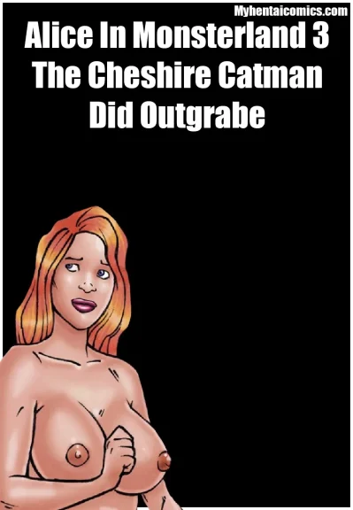 Alice In Monsterland 3 – The Cheshire Catman Did Outgrabe Alice In Monsterland 3 - The Cheshire Catman Did Outgrabe