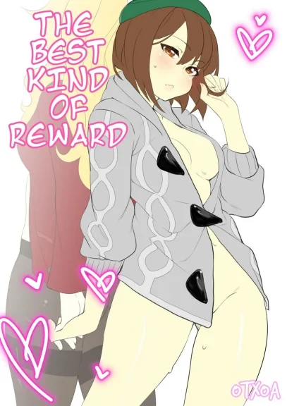 The Best Kind Of Reward The Best Kind Of Reward