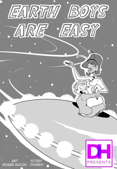Earth Boys Are Easy Earth Boys Are Easy