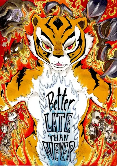 Better Late Than Never 2 – The Conclusion Better Late Than Never 2 - The Conclusion