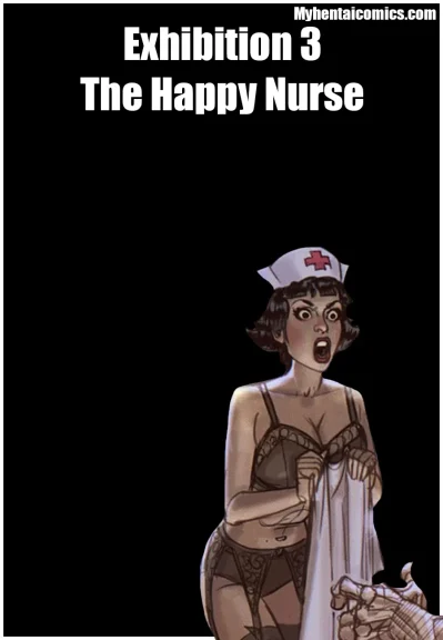 Exhibition 3 – The Happy Nurse Exhibition 3 - The Happy Nurse