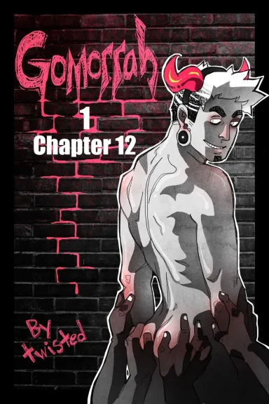 Gomorrah 1 – Chapter 12 Gomorrah 1 - Chapter 12