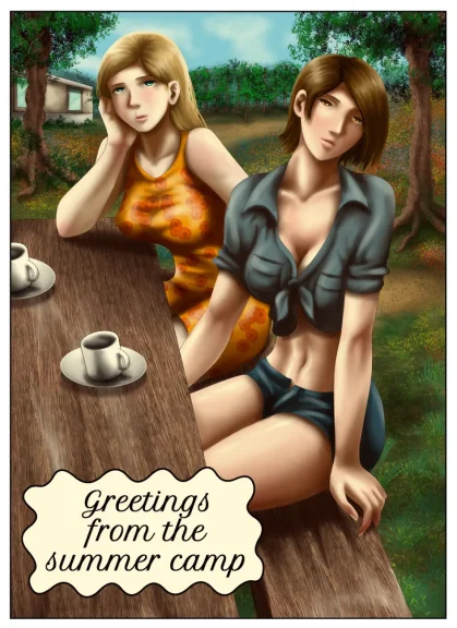 Greetings From The Summer Camp Greetings From The Summer Camp