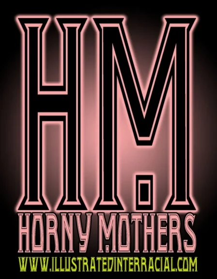 Horny Mothers 1 Horny Mothers 1